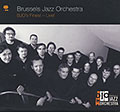 BJO's finest- Live,  Brussels Jazz Orchestra