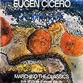 Marching the classics, Eugen Cicero