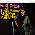 Ruth Price with Shelly Manne & his men et the Manne Hole, Shelly Manne , Ruth Price