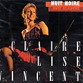 nuit noire - nuit blanche, Claire Lise Vincent