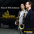 A sax supreme, Peter Anderson , Will Anderson