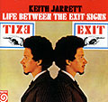 Life between the exit signs, Keith Jarrett