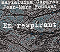 En respirant, Marialuisa Capurso , Jean-Marc Foussat