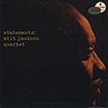 Statements, Milt Jackson