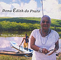 Voes da purificaao, Dona Edith Do Prato