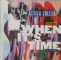 When it's time, Attila Zoller