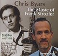 The music of Frank Strozier, Chris Byars