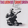 The latin bit, Grant Green