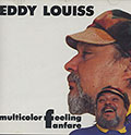 Multicolore Feeling Fanfare, Eddy Louiss