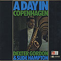 A day in Copenhagen, Dexter Gordon , Slide Hampton