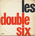 Les Double Six,  Les Double Six