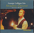 STOMPING GROUND, George Colligan