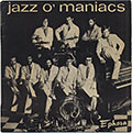 JAZZ O'MANIACS,  Michel Devilliers , Marc Richard , Dan Vernhettes