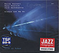 Always Let Me Go, Jack DeJohnette , Keith Jarrett , Gary Peacock