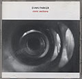 Conic Sections, Evan Parker