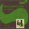 a lost recording date, Cripple Clarence Lofton
