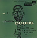 JOHNNY DODDS vol.2, Johnny Dodds