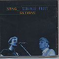 STRANGE FRUIT, Gil Evans ,  Sting