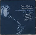 Sextet/quartet, Gerry Mulligan