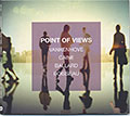 POINT OF VIEWS, Jeff Ballard , Sbastien Boisseau , Uri Caine , Alain Vankenhove