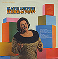 HERE AND NOW !, KATE SMITH