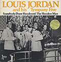 Someboby Done Hoodooed The Hoodoo Man , Louis Jordan