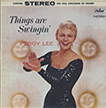 ''THINGS ARE SWINGIN''', Peggy. Lee