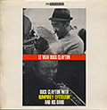 LE VRAI BUCK CLAYTON, Buck Clayton , Humphrey Lyttleton