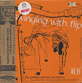 SWINGING WITH FLIP, Flip Phillips