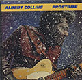 FROSTBITE, Albert Collins