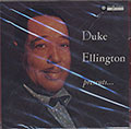Present..., Duke Ellington