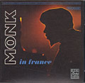 MONK in France, Thelonious Monk