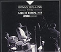 LIVE IN EUROPE 1959, Sonny Rollins