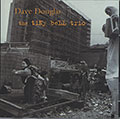 the tiNy beLL trio, Dave Douglas