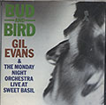 BUD AND BIRD, Gil Evans