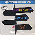 +4 AT NEWPORT, Max Roach