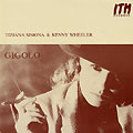 Gigolo, Tiziana Simona , Kenny Wheeler