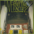 Live At The Knitting Factory Volume 2,  Various Artists