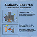Anthony Braxton with the Creative Jazz Orchestra, Anthony Braxton