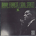 SOUL STREET, Jimmy Forrest , Oliver Nelson