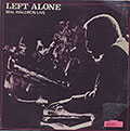 LEFT ALONE, Mal Waldron