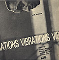 VIBRATIONS, Milt Jackson