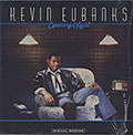 Opening Night, Kevin Eubanks