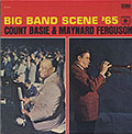 BIG BAND SCENE'65, Count Basie , Maynard Fergusson