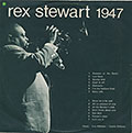 REX STEWART 1947, Rex Stewart
