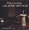 Pub Crawling with Jimmy Deuchar, Jimmy Deuchar