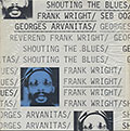 SHOUTING THE BLUES, Georges Arvanitas , Frank Wright