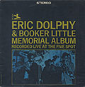  MEMORIAL ALBUM, Eric Dolphy , Booker Little