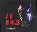 LIBERI SUMUS, Aldo Romano