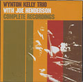 COMPLETE RECORDINGS, Wynton Kelly